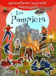 Les Pompiers - Autocollants Argentes Reutilisables