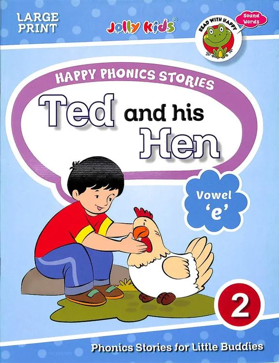 Happy phonics stories Ted and His Hen