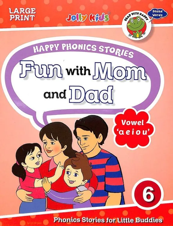 Happy phonics stories Fun with Mom & Dad