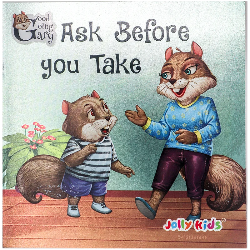 Ask Before You Take - Kids Storybook (Good Going   Gary Series)