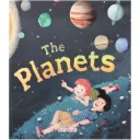 The Planets: A Space Adventure for Curious Kids