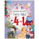Timeless Fairy Tales:4 Illustrated Stories for kids in one book (N°2)