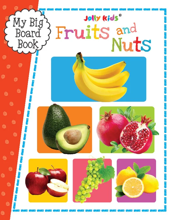 My Big Board Book - Fruits and Nuts - Colourful   Picture Book for Toddlers