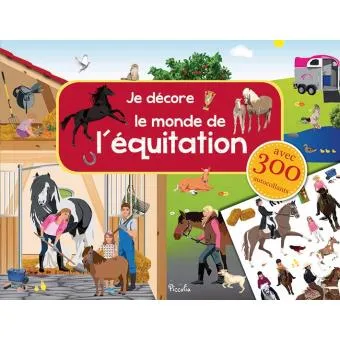 Je décore le monde de l'équitation