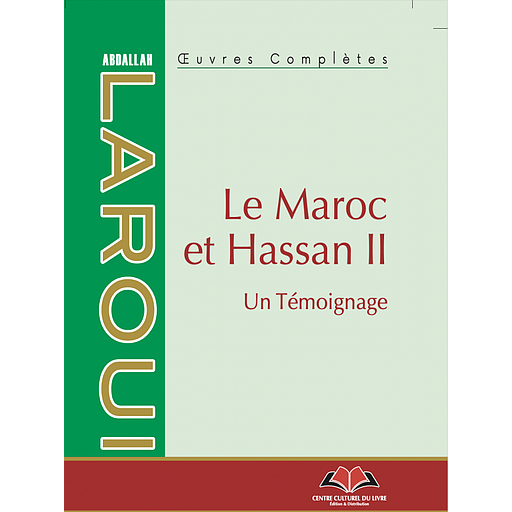 Le Maroc et Hassan II